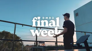 the final week of the hardest year of dental school