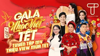 Gala Nhạc Việt Tết 2024 - CÁC MV TOP TRENDING MÙA TẾT