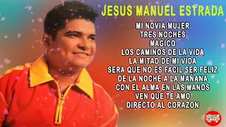 JESUS MANUEL ESTRADA - GRANDES EXITOS VOL 1