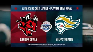 2024 Playoffs Semi-Final 2: Cardiff Devils vs. Belfast Giants 20 04 24