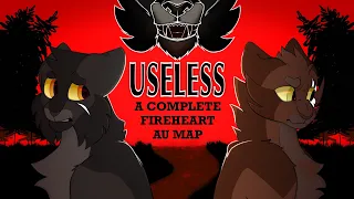 USELESS | Completed Fireheart AU M.A.P