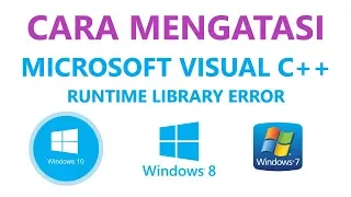 ✔ Cara Mengatasi Microsoft Visual C++ Runtime Library Error