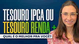 Tesouro Direto IPCA+ x Tesouro Direto Renda+! Qual título vale mais a pena?