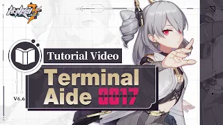 ★ Terminal Aide 0017 Tutorial Video ★ — Honkai Impact 3rd