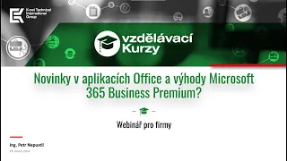 Webinář - Novinky v aplikacích Office a výhody Microsoft 365 Business Premium | K-net