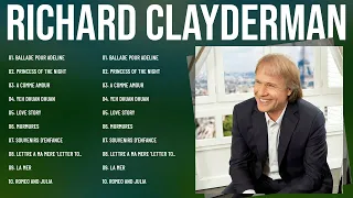RICHARD CLAYDERMAN ~ Best Piano Romantic Songs 2023 ~ RICHARD CLAYDERMAN Best Of Full Album 💝
