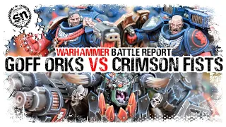 Orks vs Crimson Fists - Warhammer 40,000 (Battle Report)