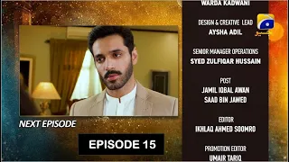 Tere Bin Episode 15 Teaser - 9th February 2023 - HAR PAL GEO | Nabila Arshad