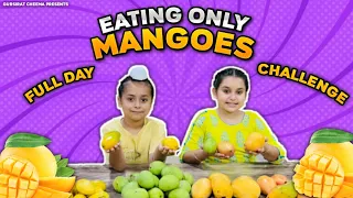 Eating Only Mangoes 🥭 | sara din kyo khade amb 🥭? | challenge accepted | @gursiratcheema