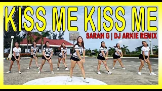 KISS ME KISS ME | Sarah G Cover | DJ Arkie Remix | Dance Workout | Zumba