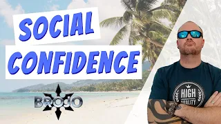 Social Confidence: meaning, definition, & the Social Confidence Scale
