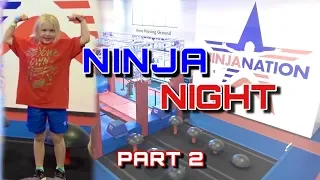 when she's at Ninja Night at Ninja Nation and Runs 2 courses / PART 2