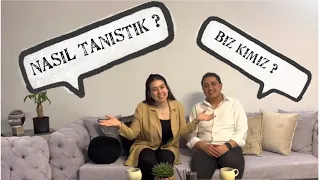 BİZİ TANIYIN 🥰 NASIL TANIŞTIK? İLK SORU & CEVAP