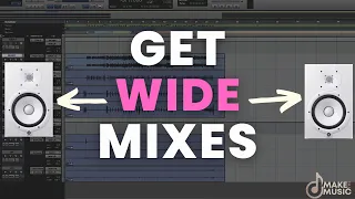 GET WIDE MIXES | The QUICK TIP to Ultra-Wide Sounding Recordings