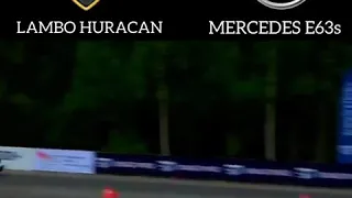 Mercedes e63s vs lambo huracan