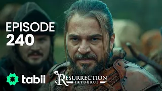 Resurrection: Ertuğrul | Episode 240