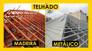 TELHADO COM ESTRUTURA DE MADEIRA OU METÁLICA QUAL A MELHOR ?