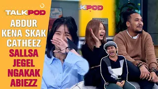 DOUBLE KILL!! PUASA JEGEL HAMPIR BATAL NGURUSIN CATHEEZ. ABDUR & SALLSA BINTAN GAK BANTU! - Talkpod