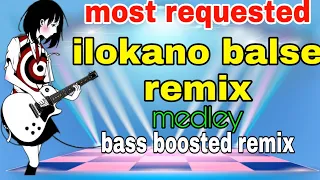 2021 MOST REQUESTED BALSE -ILOKANO_bass boosted remix