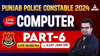 Punjab Police Inspector, SI, ASI, Head Constable 2024 | Computer Class By Ajay Sir Part-6