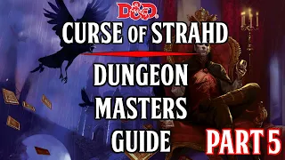 5e Dungeon Masters Guide - Curse of Strahd - [Ch.7] [Ch.13]