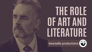 Jordan Peterson | The Role of Art and Literature