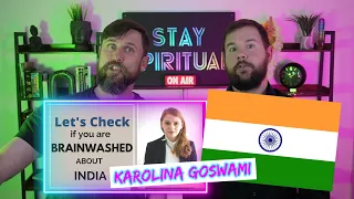 Karoline Goswami Brainwashed about India Reaction Video