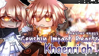 Genshin Impact Reacts to... Khaenri'ah ! +Aether angst/ NickyIsOnline