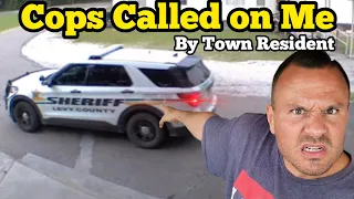 COPS CALLED ON ME by Town Resident