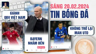 TIN BÓNG ĐÁ 20/2: HOÀNG ĐỨC GIÀNH QBV, BAYERN NHẮM ZIDANE, GREENWOOD KHÔNG TRỞ LẠI MAN UNITED