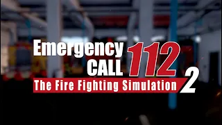 Emergency Call 112 - The Fire Fighting Simulation 2 | Official Trailer | Aerosoft