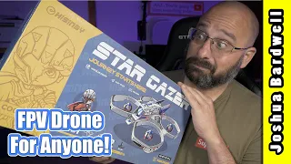 The Best First FPV Drone for "Normal People" // HISINGY STARGAZER