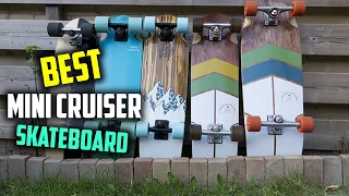 Best Mini Cruiser Skateboard [Top 5 Reviews] - Complete Mini Cruiser/Complete Skateboard [2023]