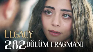 Emanet 282. Bölüm Fragmanı | Legacy Episode 282 Promo