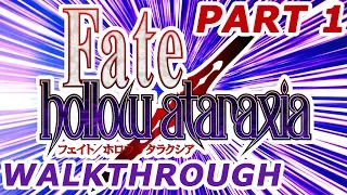 Fate/Hollow Ataraxia Gameplay Walkthrough #1