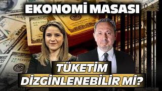 Türkiye’de Tüketim Dizginlenebilir Mi? | Ekonomi Masası