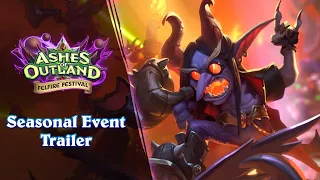 Hearthstone Felfire Festival | Seasonal Event Trailer