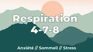 Respiration 4 7 8 guidée | 😌 Anxiété Sommeil Relaxation