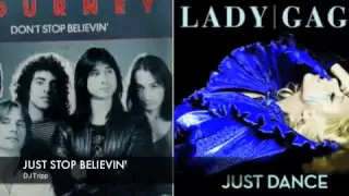 Just Stop Believin' - Journey and Lady GaGa Mashup