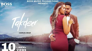 HARNAV BRAR : TAKDEER | New Punjabi Song 2022 | Latest Punjabi Songs 2022 | Boss Music Productions