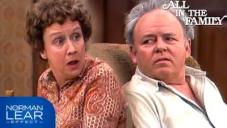 All In The Family | Edith Gets Angry At Archie For The First Time | The Norman Lear Effect