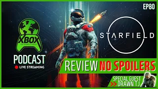 STARFIELD REVIEW - NO SPOILERS!!! AND MORE!  (EPISODE 80)