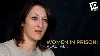 She Worries Her Daughter Will Repeat Her Mistake | Women In Prison: Real Talk