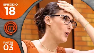 MASTERCHEF BRASIL (03/07/2018) | PARTE 3 | EP 18 | TEMP 05