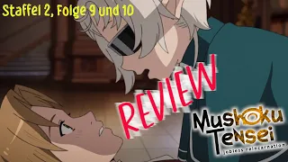 RUDEUS IST DER LÖSUNG AUF DER SPUR! Mushoku Tensei Staffel 2, Folge 9 und 10 Review