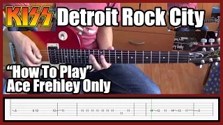 Kiss Detroit Rock City Ace Frehley only with tabs HD