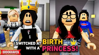 I SWITCHED AT BIRTH WITH A PRINCESS!|| Roblox Brookhaven 🏡RP || CoxoSparkle2