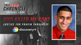 Family of Pravin Varughese Still Fights For Answers Years After His Death