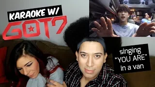 GOT7 Karaoke | You Are LIVE [VAN LIVE] Reaction