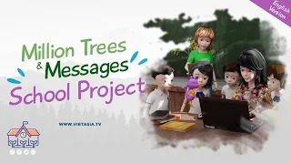 Million Trees & Messages School Project 3D animated - tree nurseries - reforestation  climate change